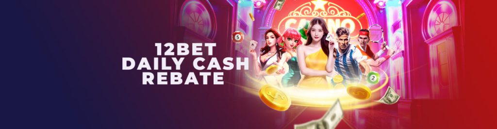 12BET REBATE